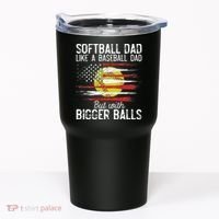 Softball Dad Like A Baseball Dad Definition Tumbler thumb 0