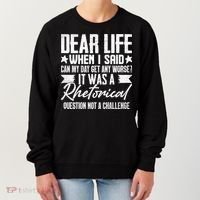 Sarcasm Dear Life Funny Sarcastic Women's Sweatshirt thumb 0