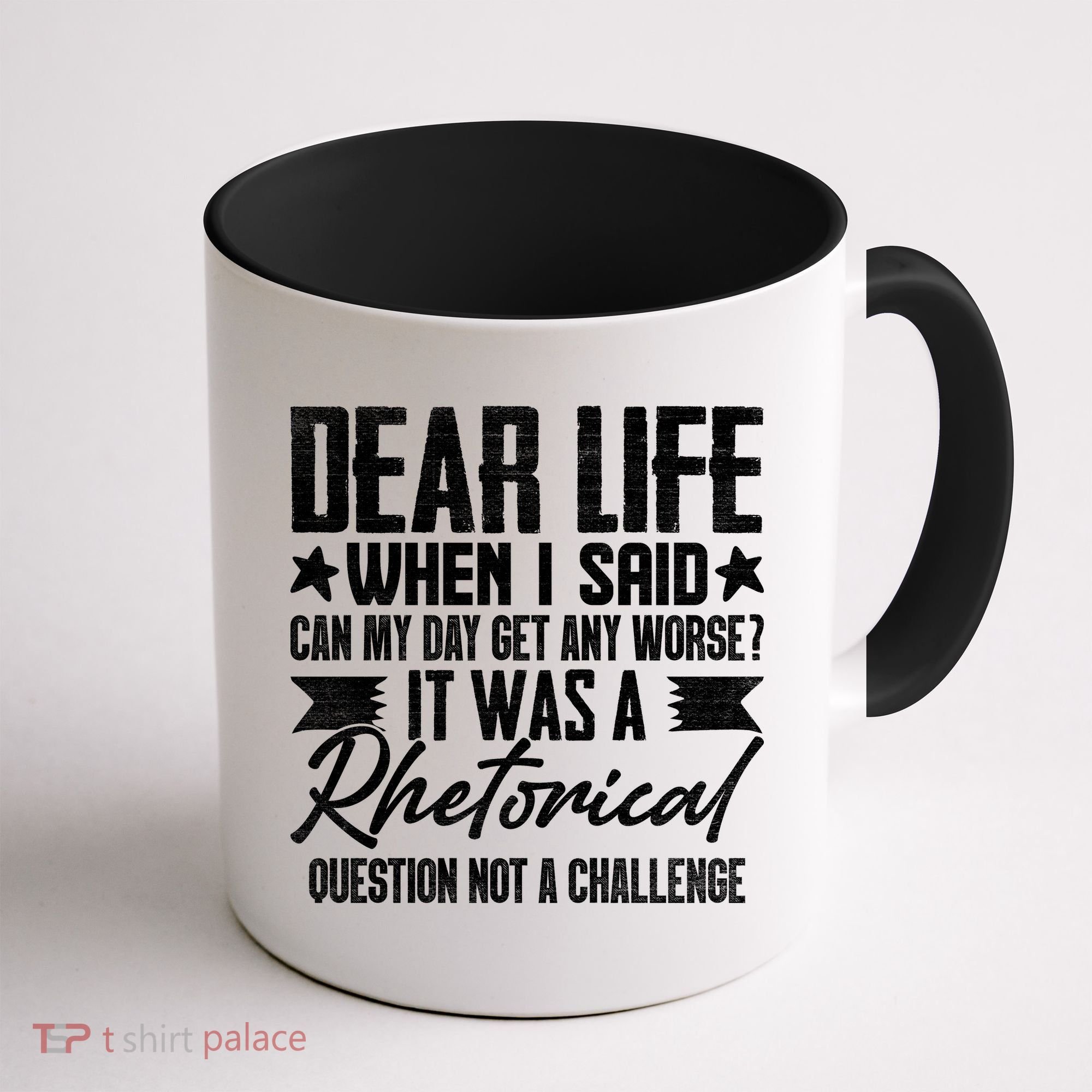 Sarcasm Dear Life Funny Sarcastic Coffee Mug