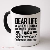 Sarcasm Dear Life Funny Sarcastic Coffee Mug thumb 0