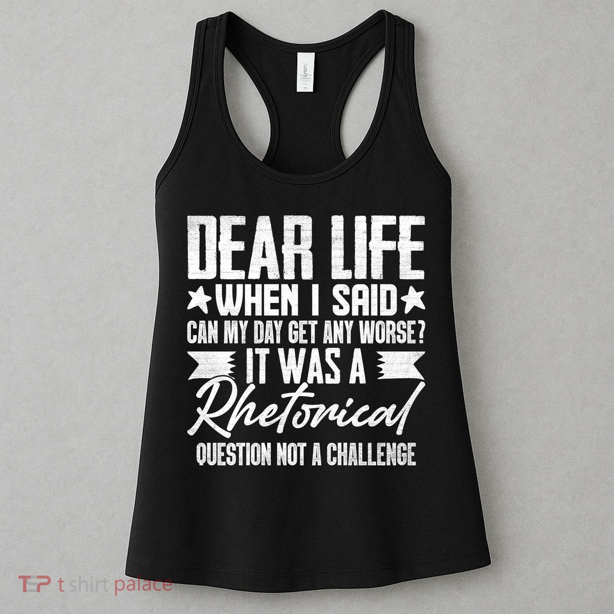 Sarcasm Dear Life Funny Sarcastic Women's Tank Top