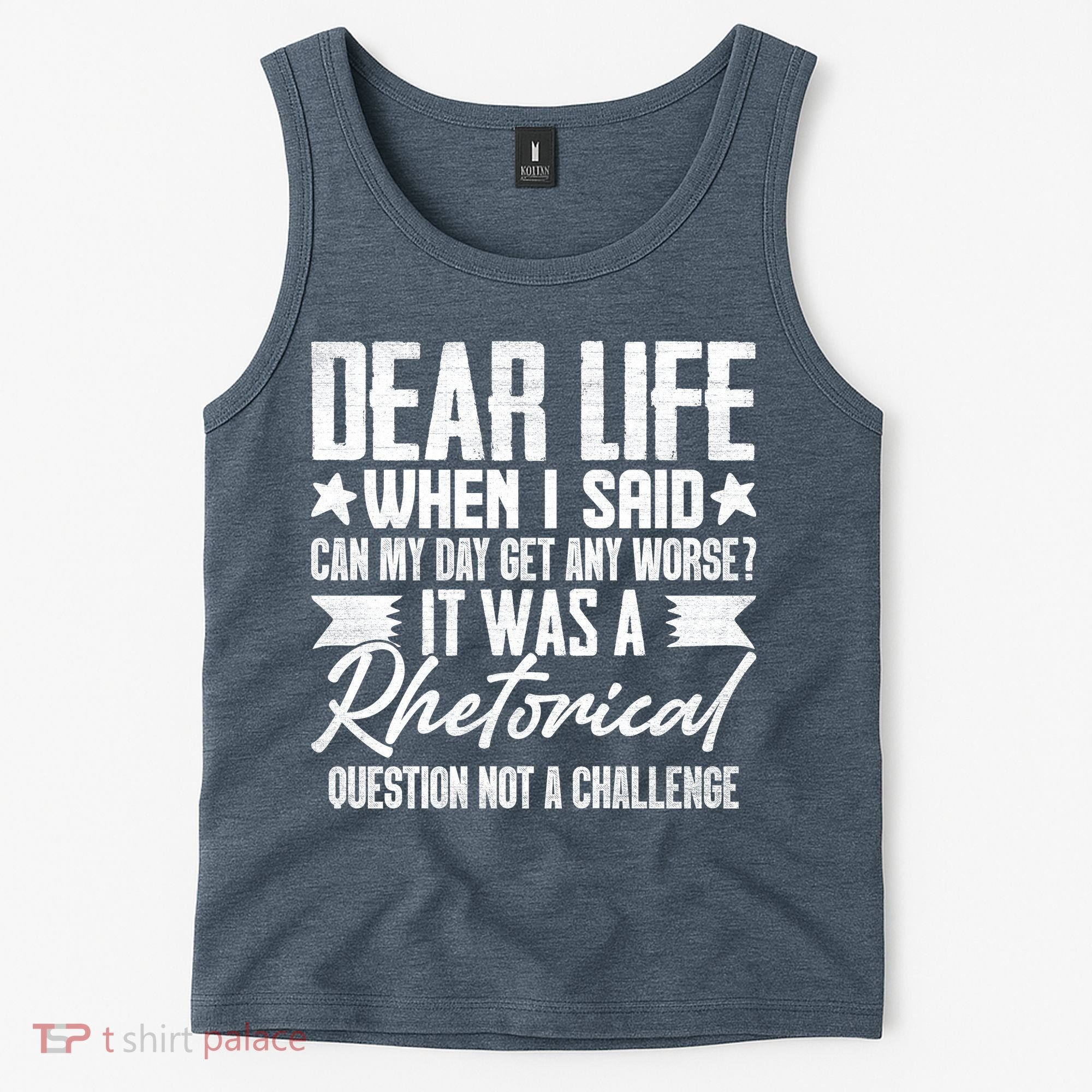 Sarcasm Dear Life Funny Sarcastic Tank Top