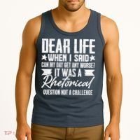 Sarcasm Dear Life Funny Sarcastic Tank Top thumb 3
