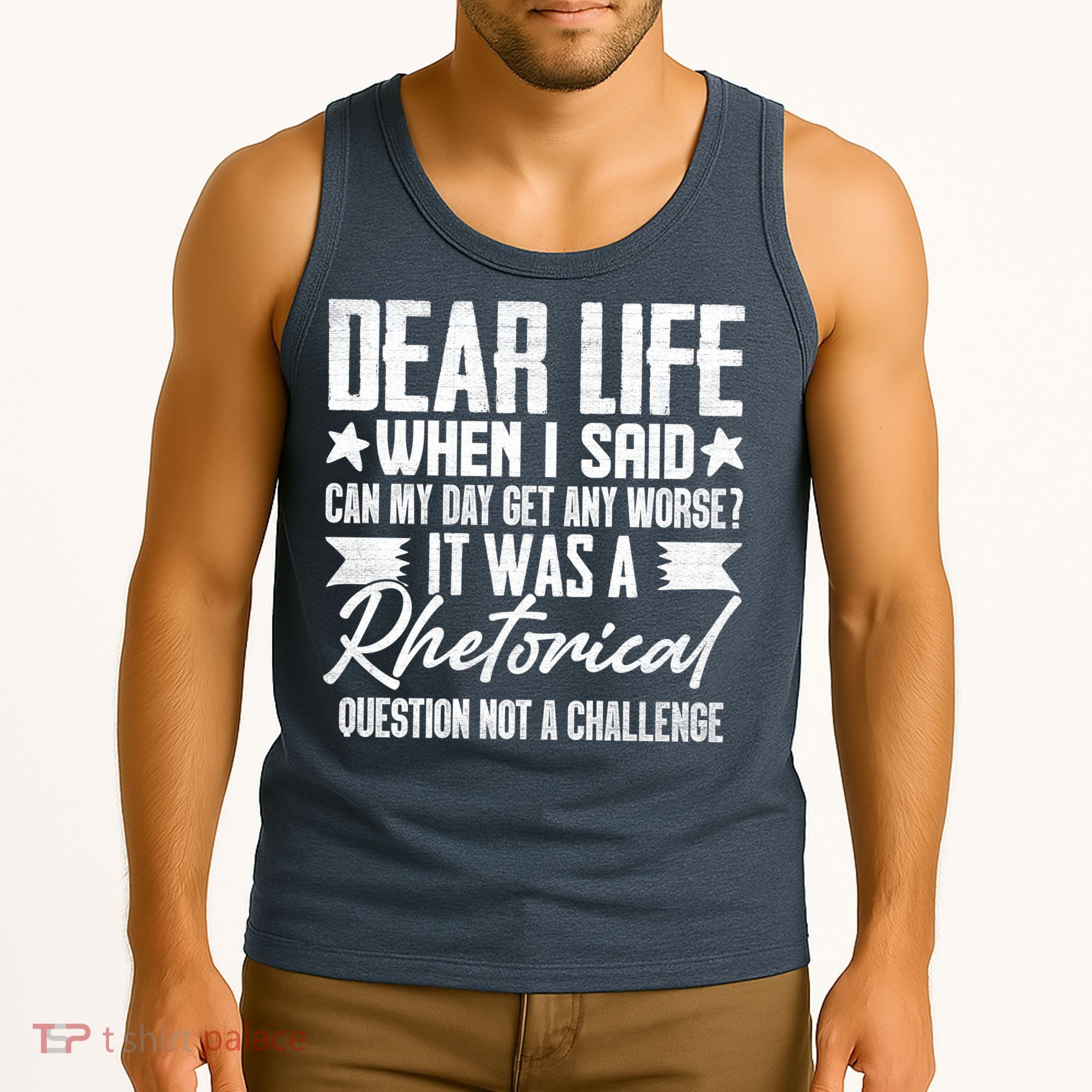 Sarcasm Dear Life Funny Sarcastic Tank Top