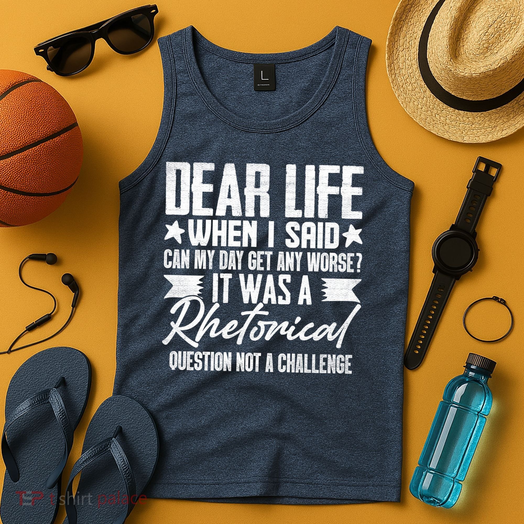 Sarcasm Dear Life Funny Sarcastic Tank Top