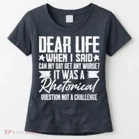 Sarcasm Dear Life Funny Sarcastic Women's T-Shirt thumb 0