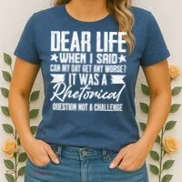 Sarcasm Dear Life Funny Sarcastic Women's T-Shirt thumb 2