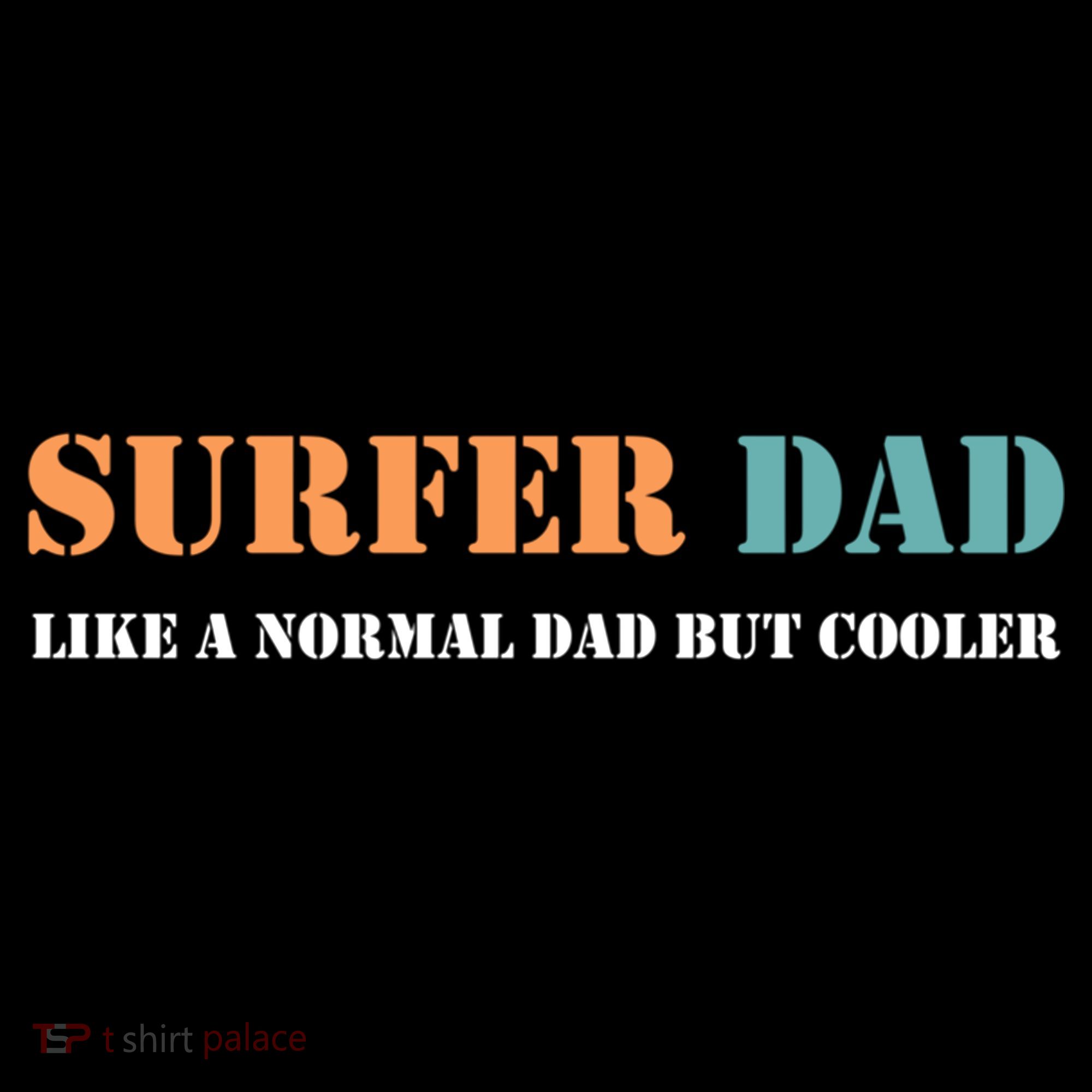Surfer Dad Like A Normal Dad But Cooler Father Gift Surfing Gift Coffee Mug