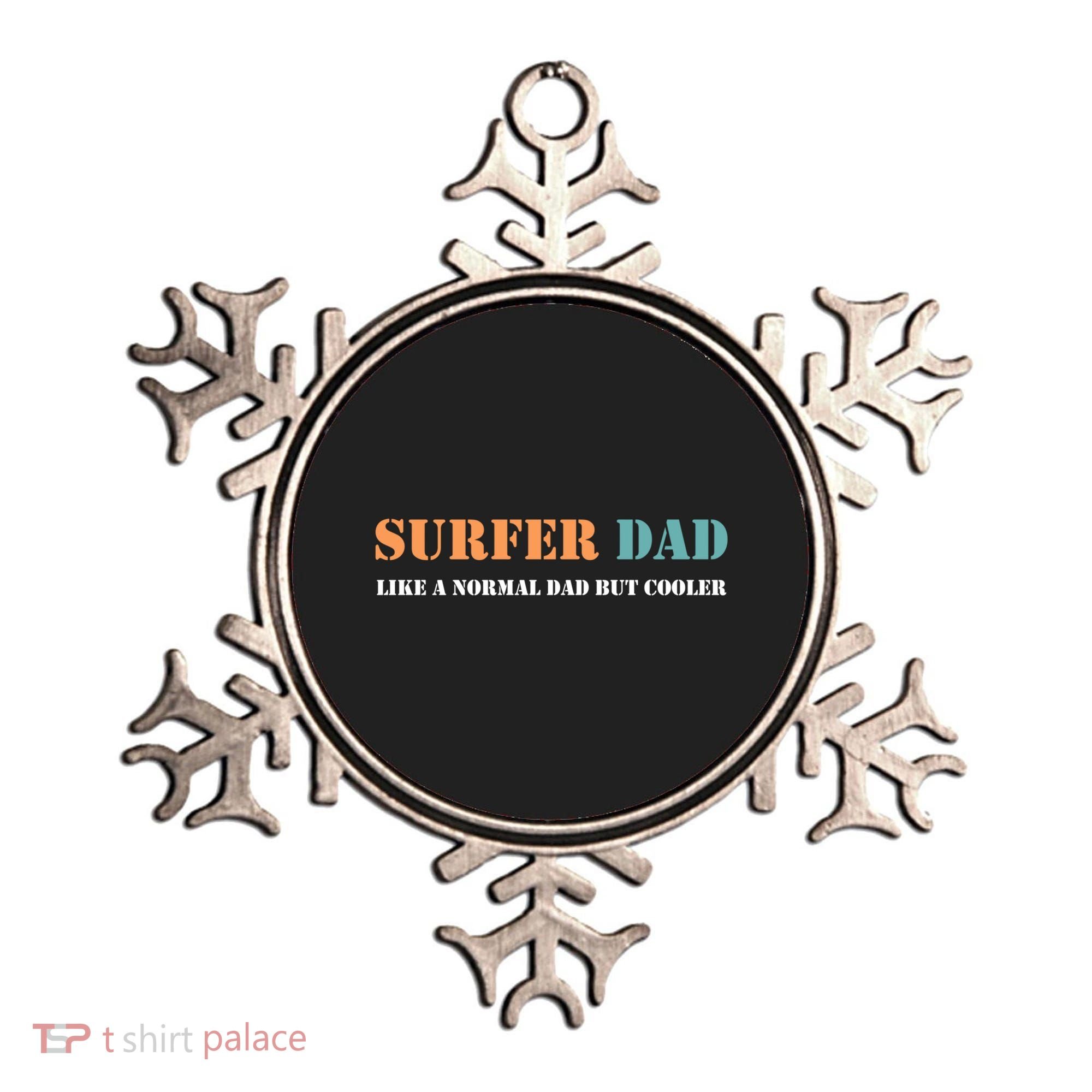 Surfer Dad Like A Normal Dad But Cooler Father Gift Surfing Gift Ornament