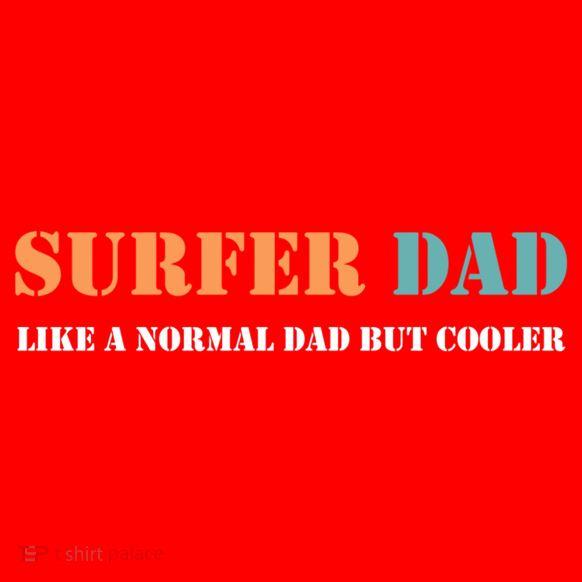 Surfer Dad Like A Normal Dad But Cooler Father Gift Surfing Gift Santa Hat
