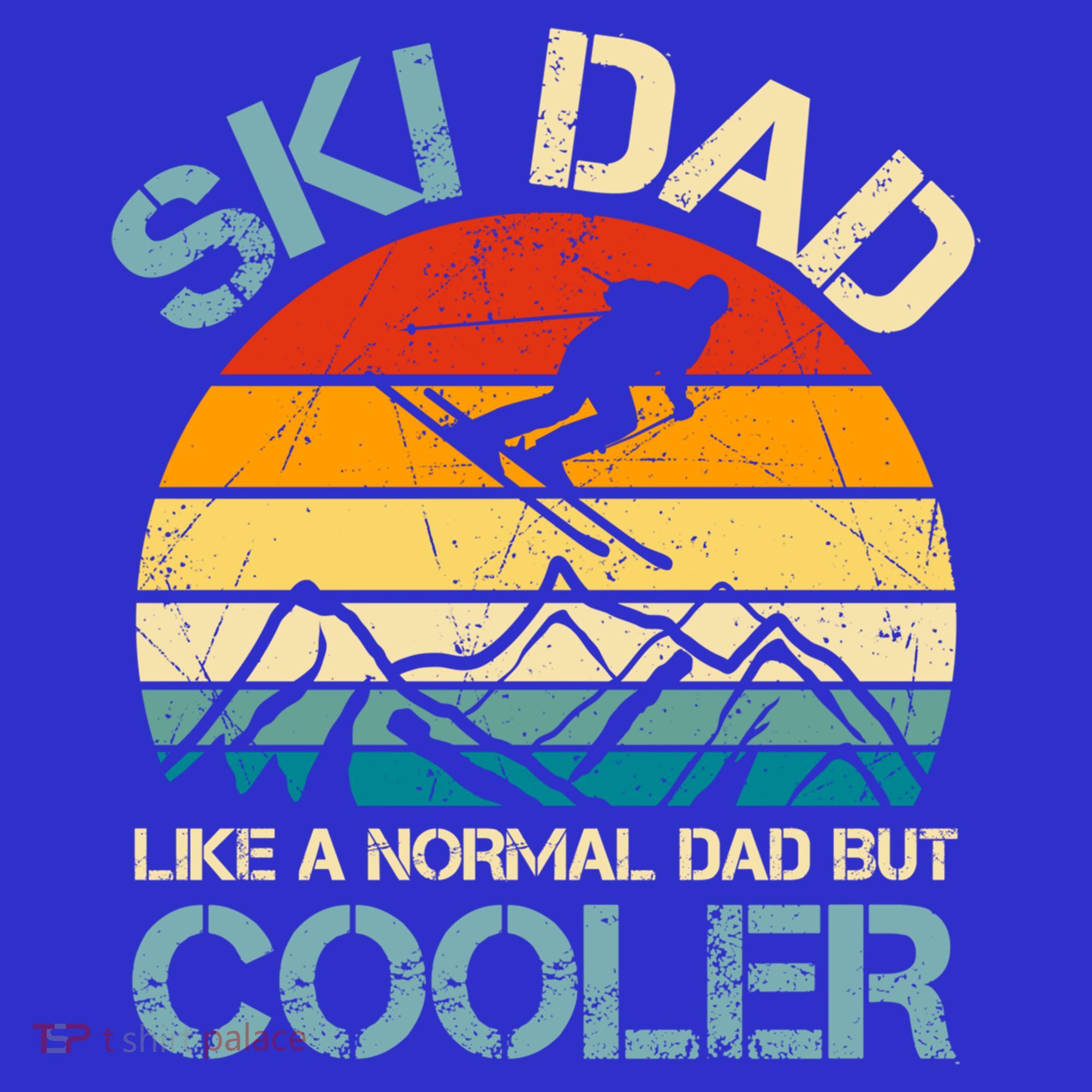 Ski Dad Like A Regular Dad But Cooler Vintage Skiing Skier Gift T-Shirt