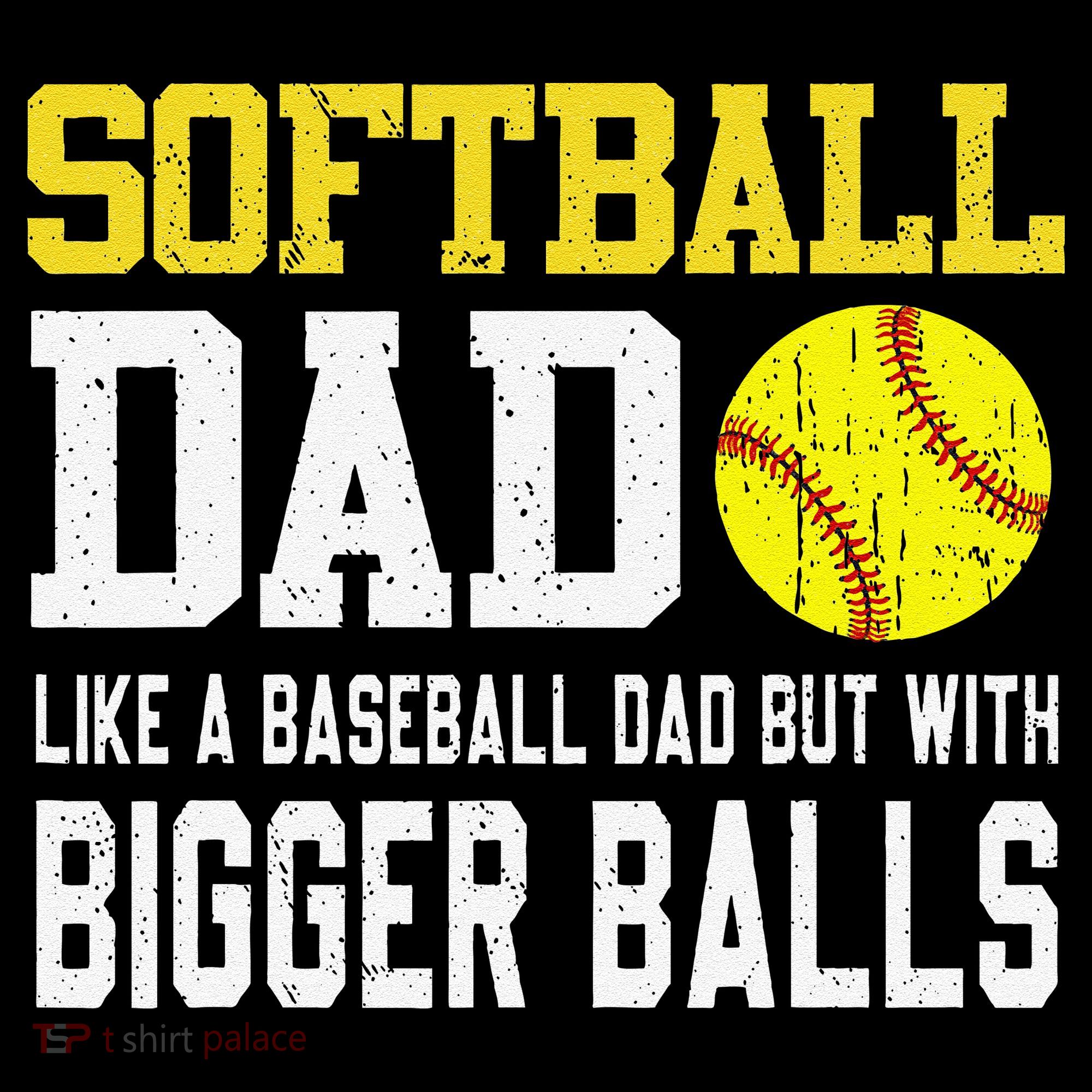 Softball Dad Like A Baseball But With Bigger Balls FatherS Coffee Mug