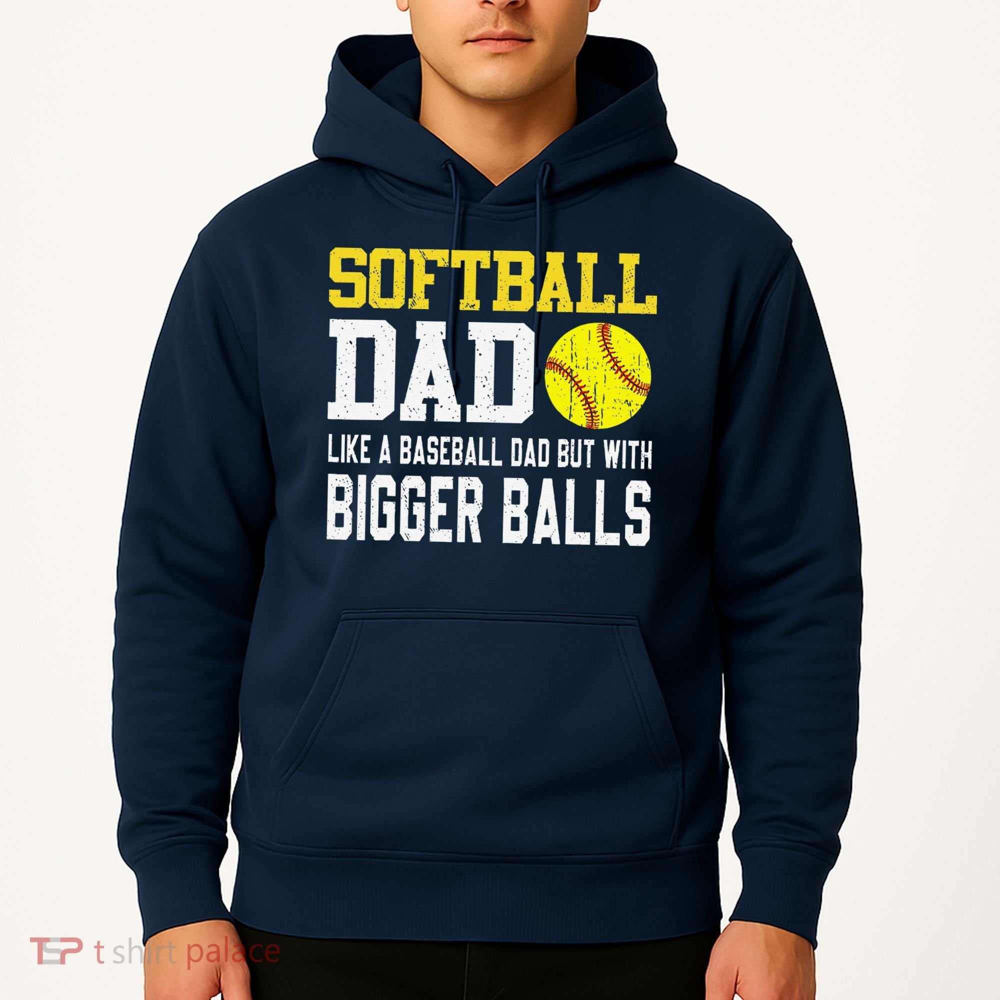 Softball Dad Like A Baseball But With Bigger Balls FatherS Hoodie