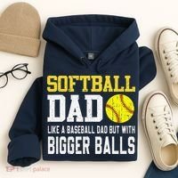 Softball Dad Like A Baseball But With Bigger Balls FatherS Hoodie thumb 4