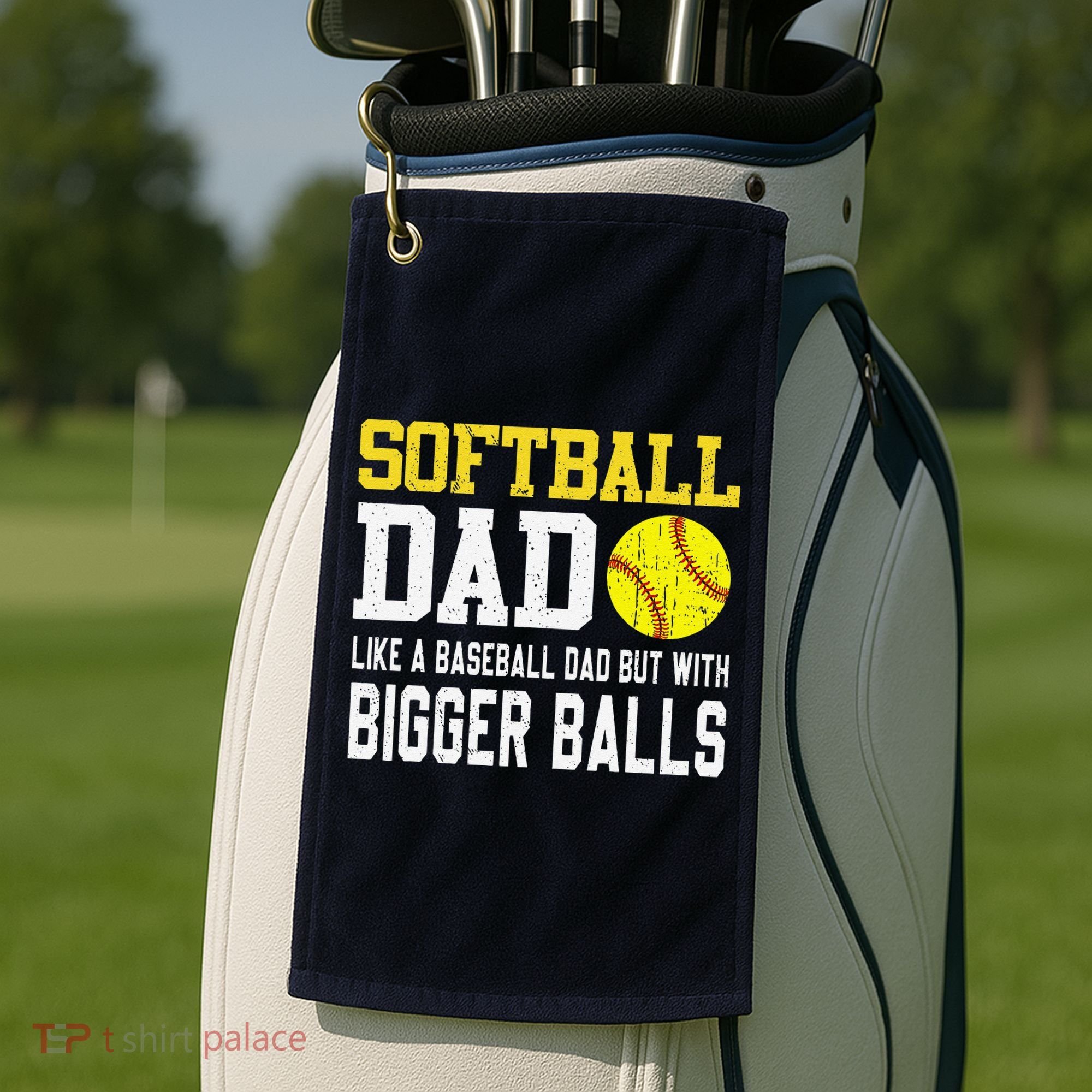 Softball Dad Like A Baseball But With Bigger Balls FatherS Golf Towel