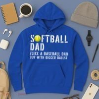 Softball Dad Like A Baseball But With Bigger Balls Fathers Cool Gift Hoodie thumb 3