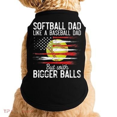 Softball Dad Like A Baseball Dad Definition Doggie Tank