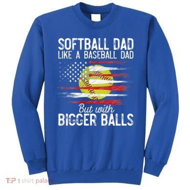 Softball Dad Like A Baseball Dad Definition Sweatshirt