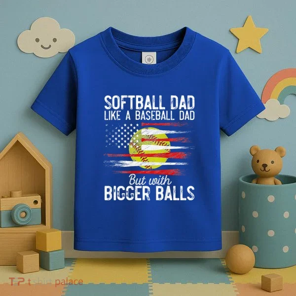 Softball Dad Like A Baseball Dad Definition Toddler T-Shirt