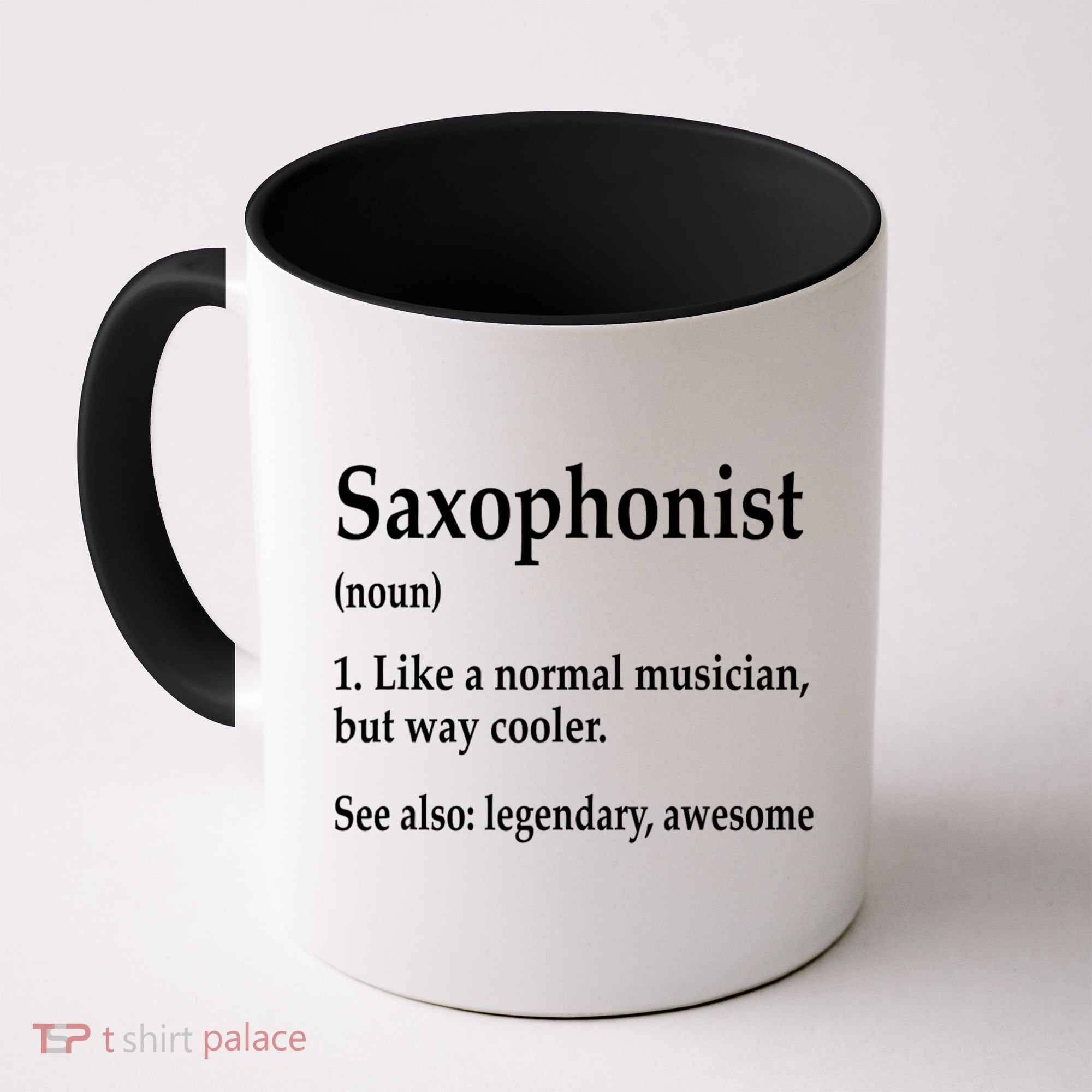 Saxophonist Definition Like A Normal Musician Saxophone Coffee Mug