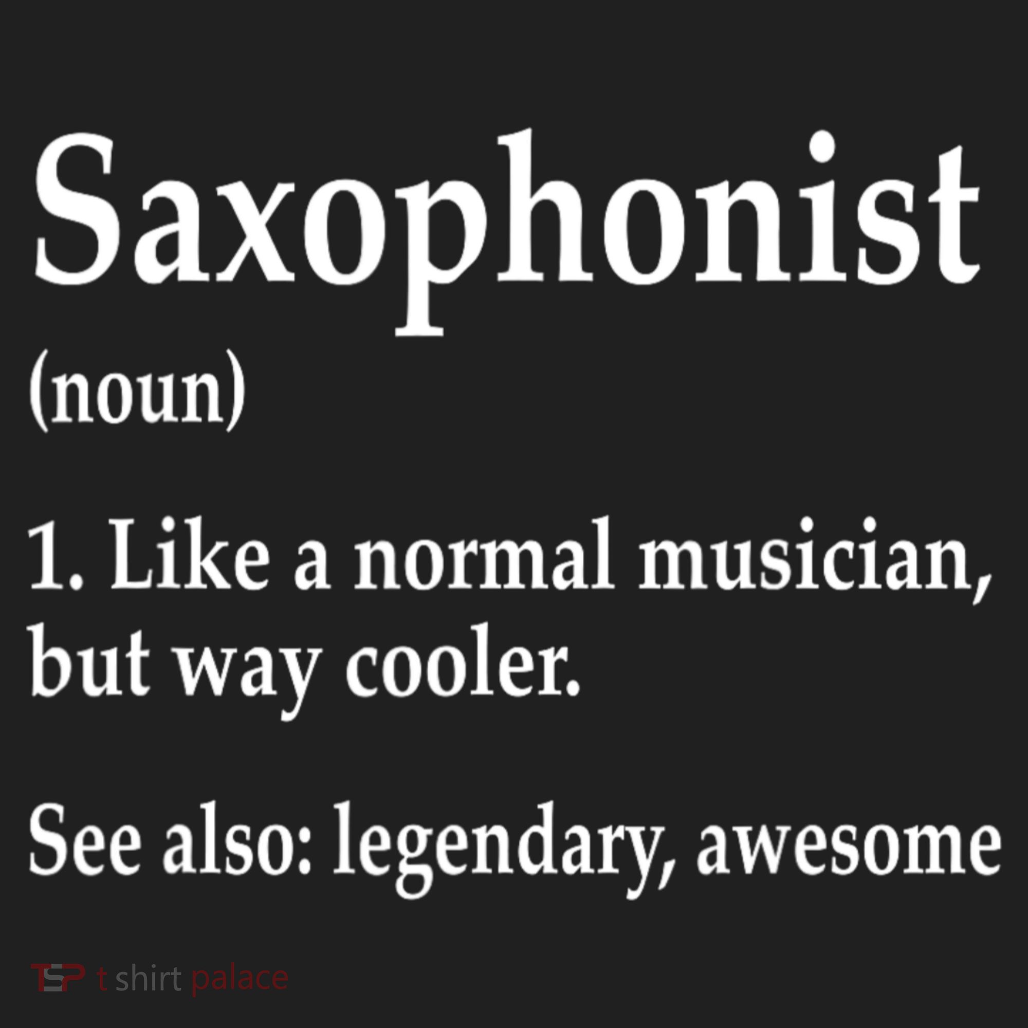Saxophonist Definition Like A Normal Musician Saxophone Tumbler