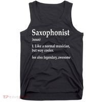 Saxophonist Definition Like A Normal Musician Saxophone Tank Top thumb 0