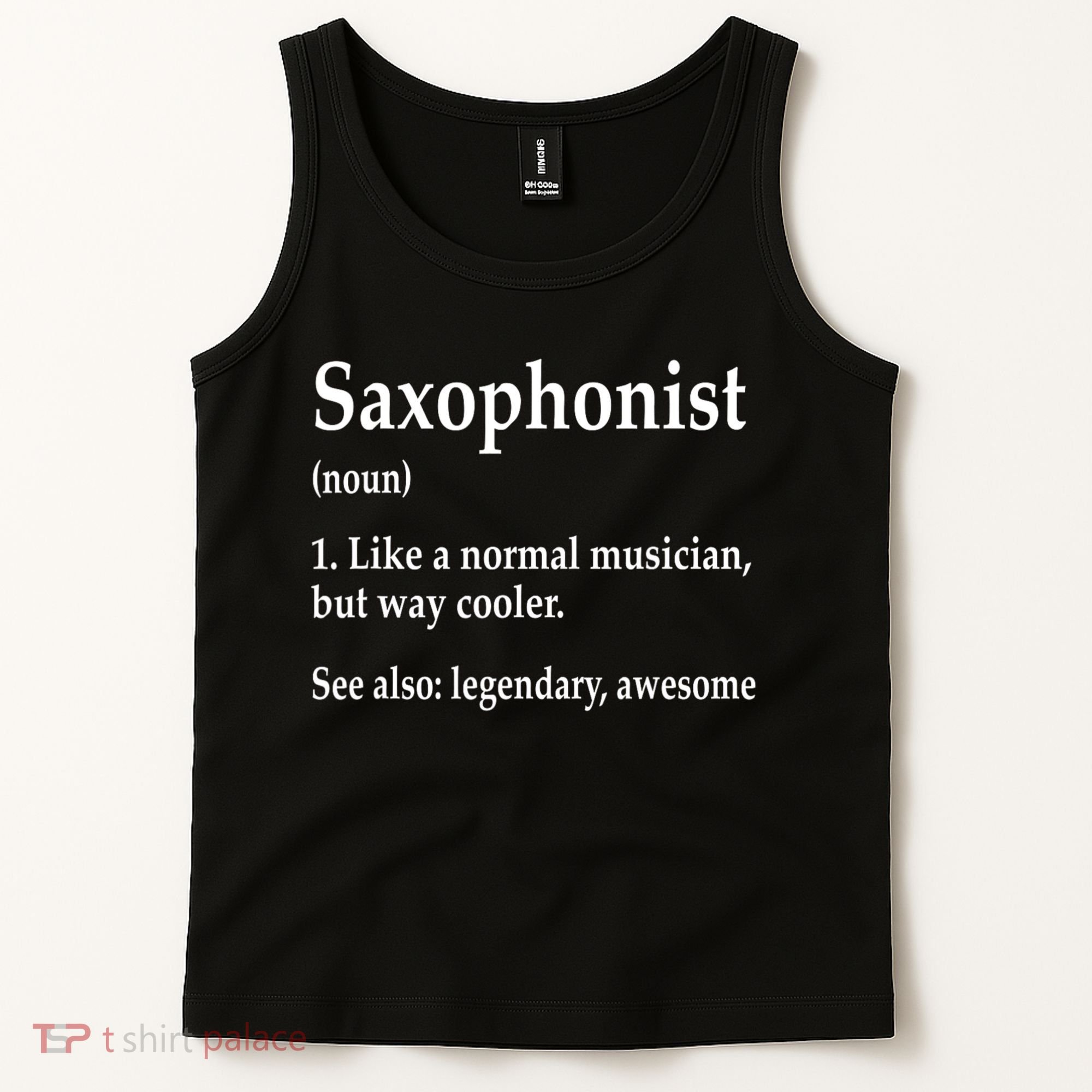 Saxophonist Definition Like A Normal Musician Saxophone Tank Top