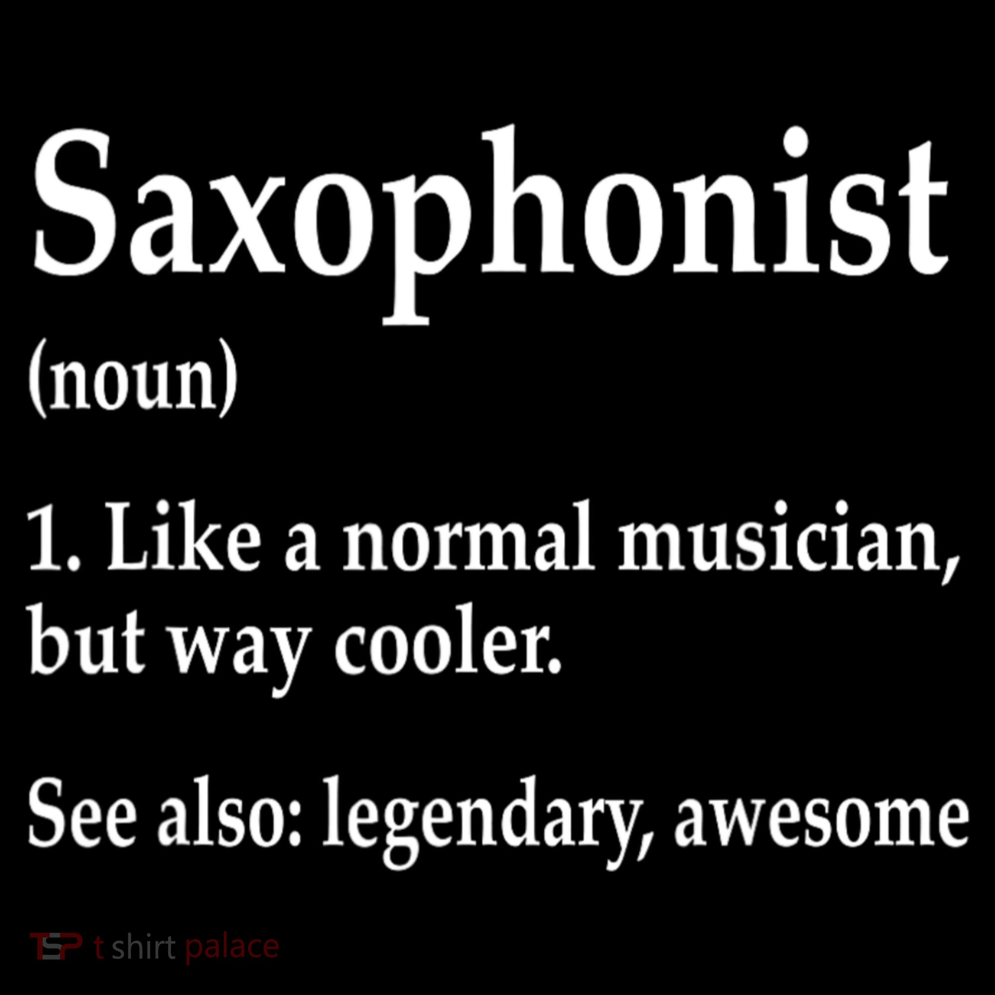 Saxophonist Definition Like A Normal Musician Saxophone Visor