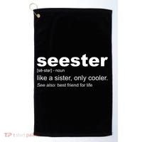 Seester Definition Like A Sister Only Cooler Golf Towel thumb 0