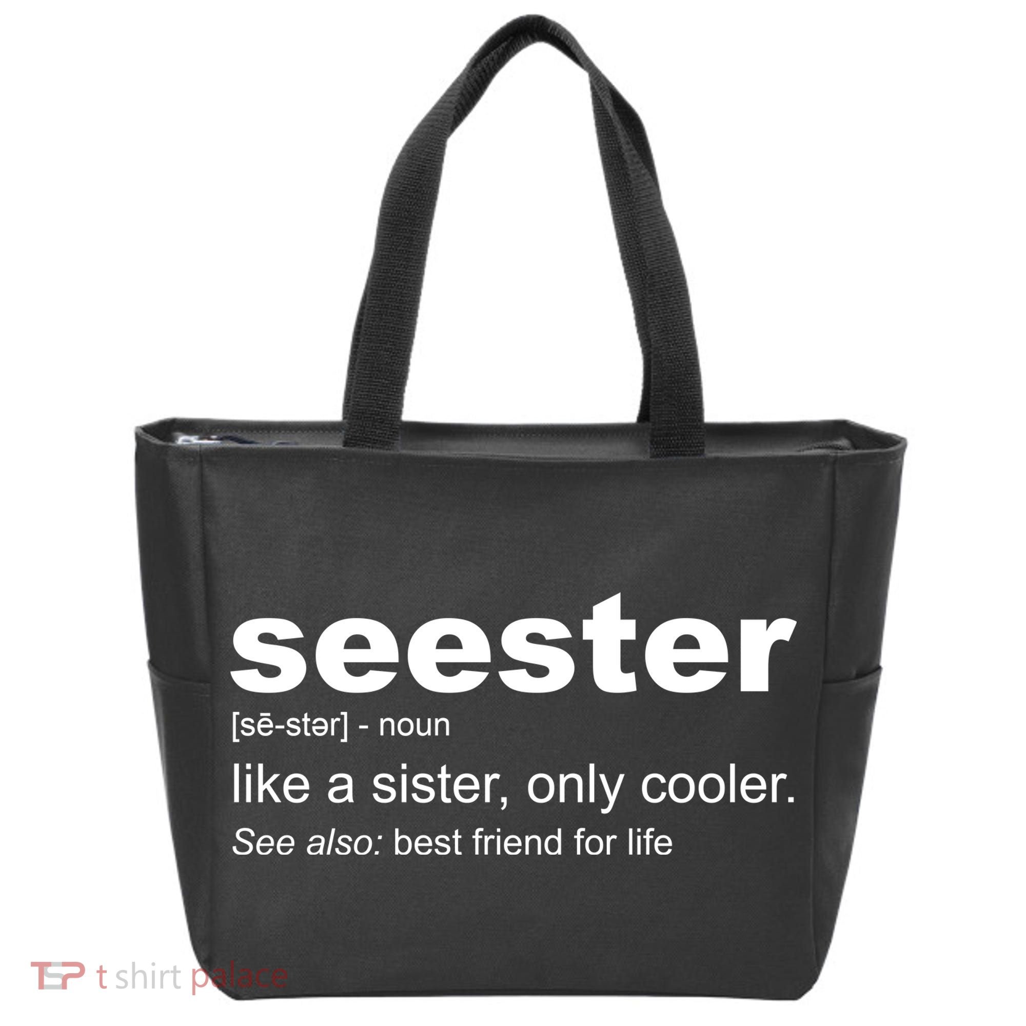 Seester Definition Like A Sister Only Cooler Tote Bag