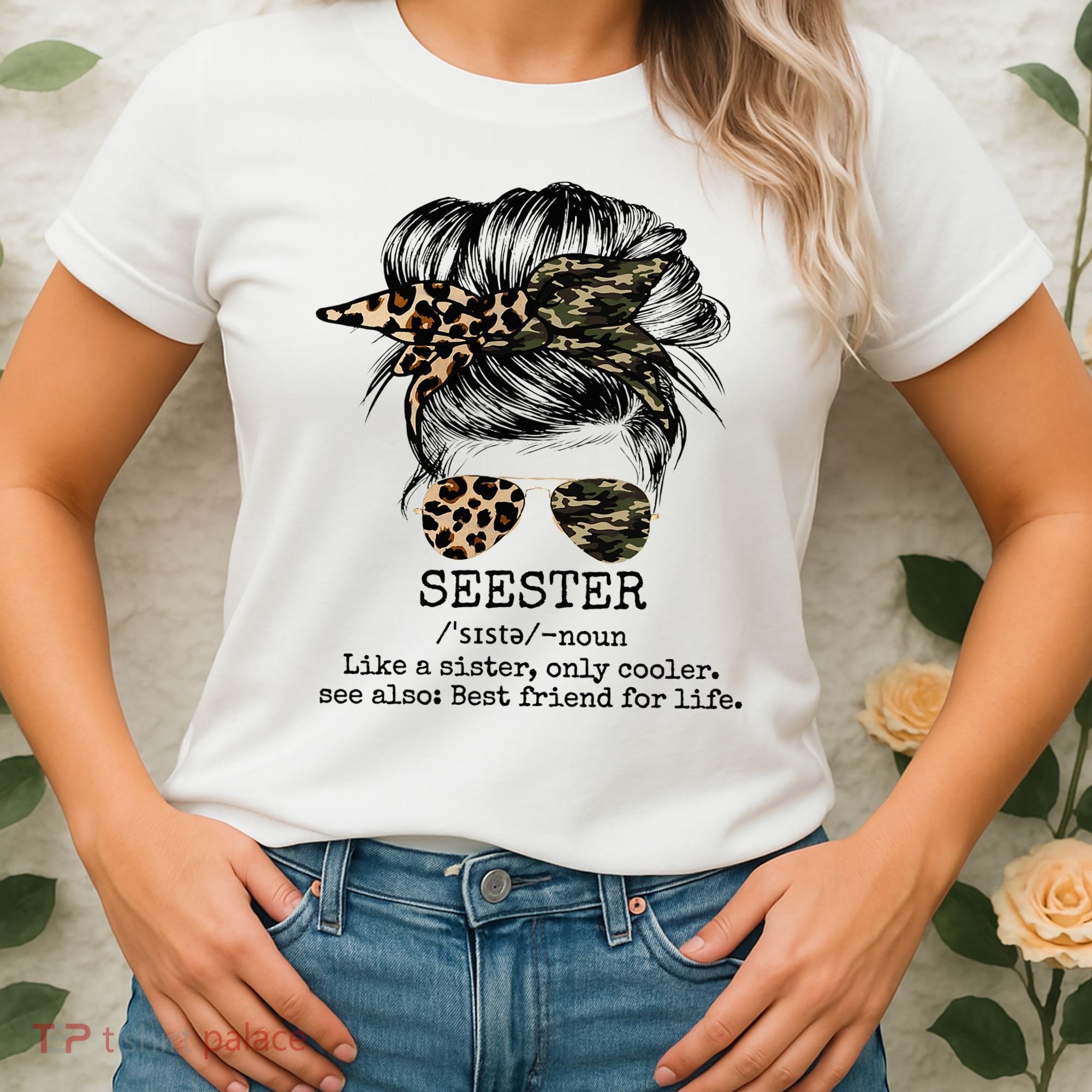 Seester Definition Messy Bun Camo Cheetah Women's T-Shirt