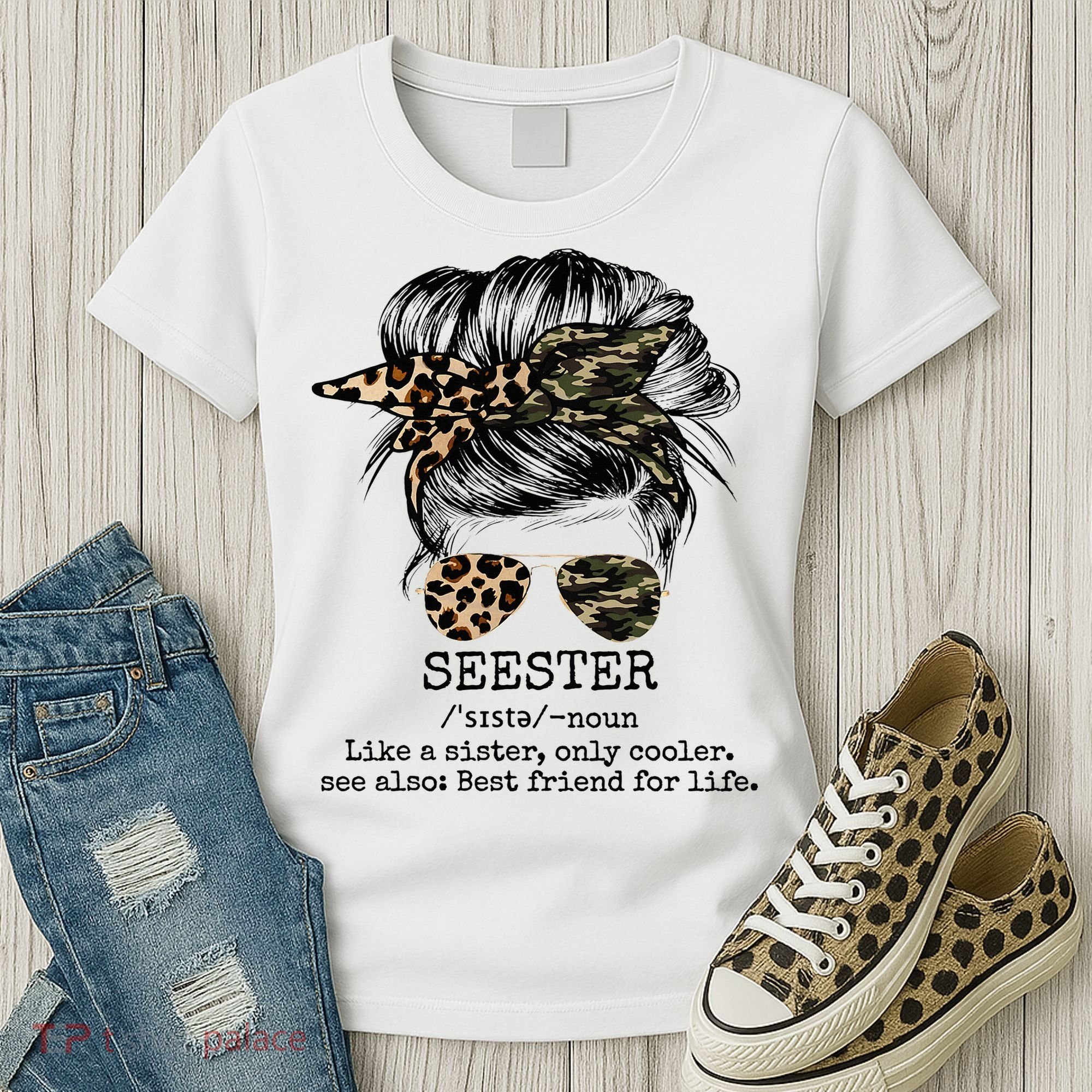 Seester Definition Messy Bun Camo Cheetah Women's T-Shirt