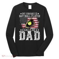 Softball Dad My Favorite Softball Player Calls Me Dad Long Sleeve Shirt thumb 0