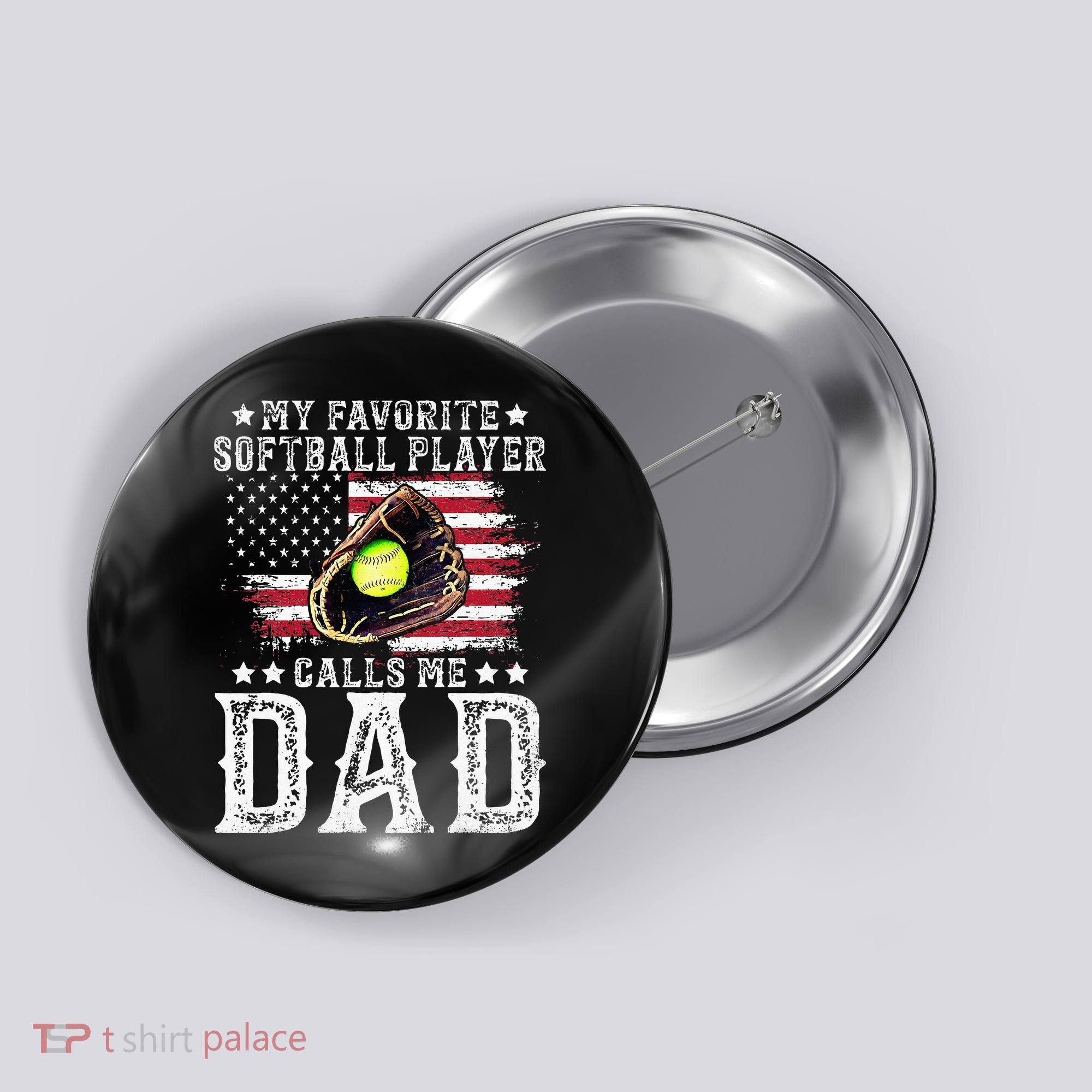 Softball Dad My Favorite Softball Player Calls Me Dad Button