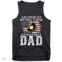 Softball Dad My Favorite Softball Player Calls Me Dad Tank Top thumb 0