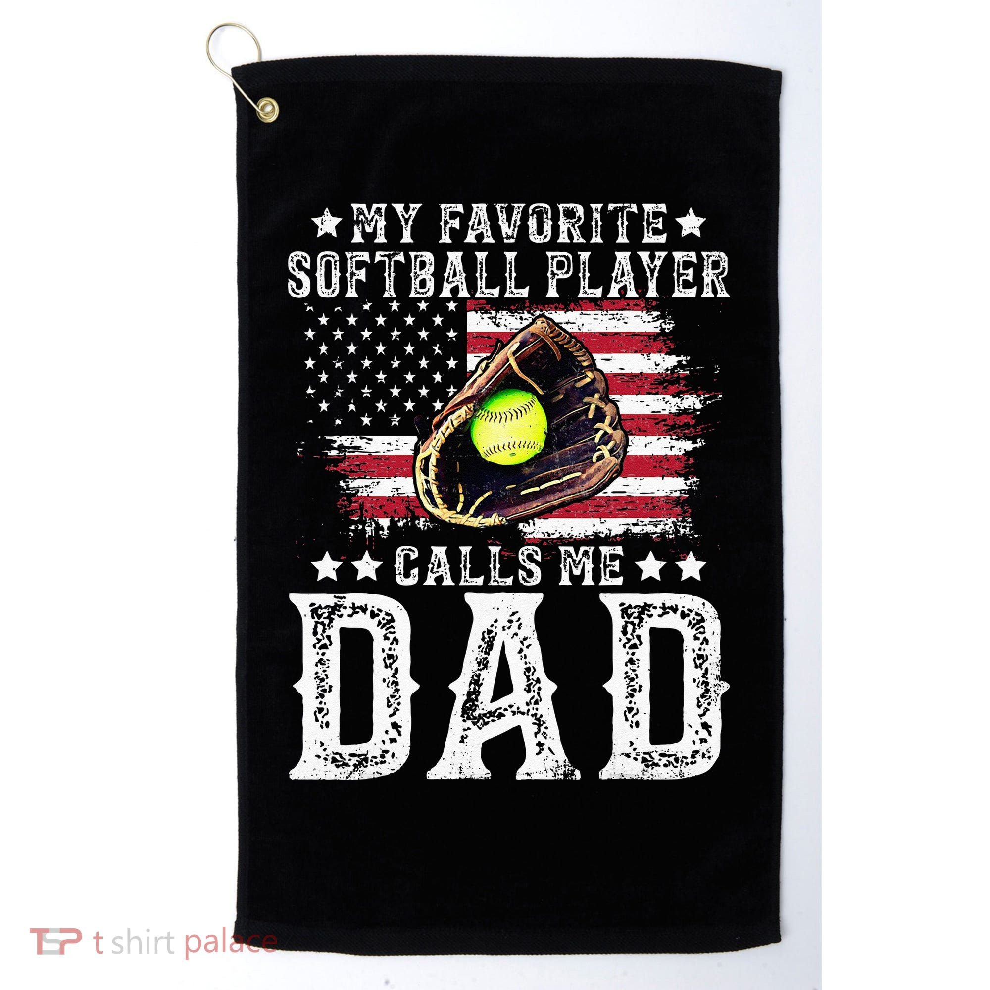 Softball Dad My Favorite Softball Player Calls Me Dad Golf Towel