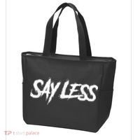Sayless Do More, Say Less Do More. Hustle, Go Hard, No Cap Tote Bag thumb 3