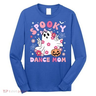 Spooky Dance Mom Halloween Dancer Mama Dancing Mom Gift Long Sleeve Shirt