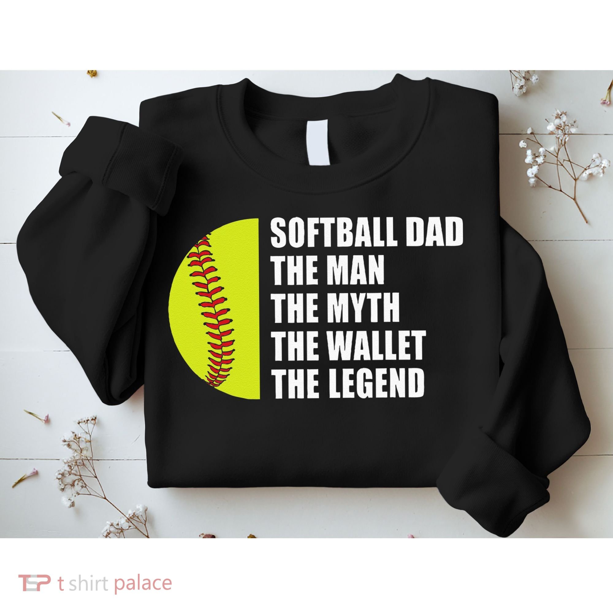 Softball Dad Man Myths Wallet Softball Fathers Day Sweatshirt