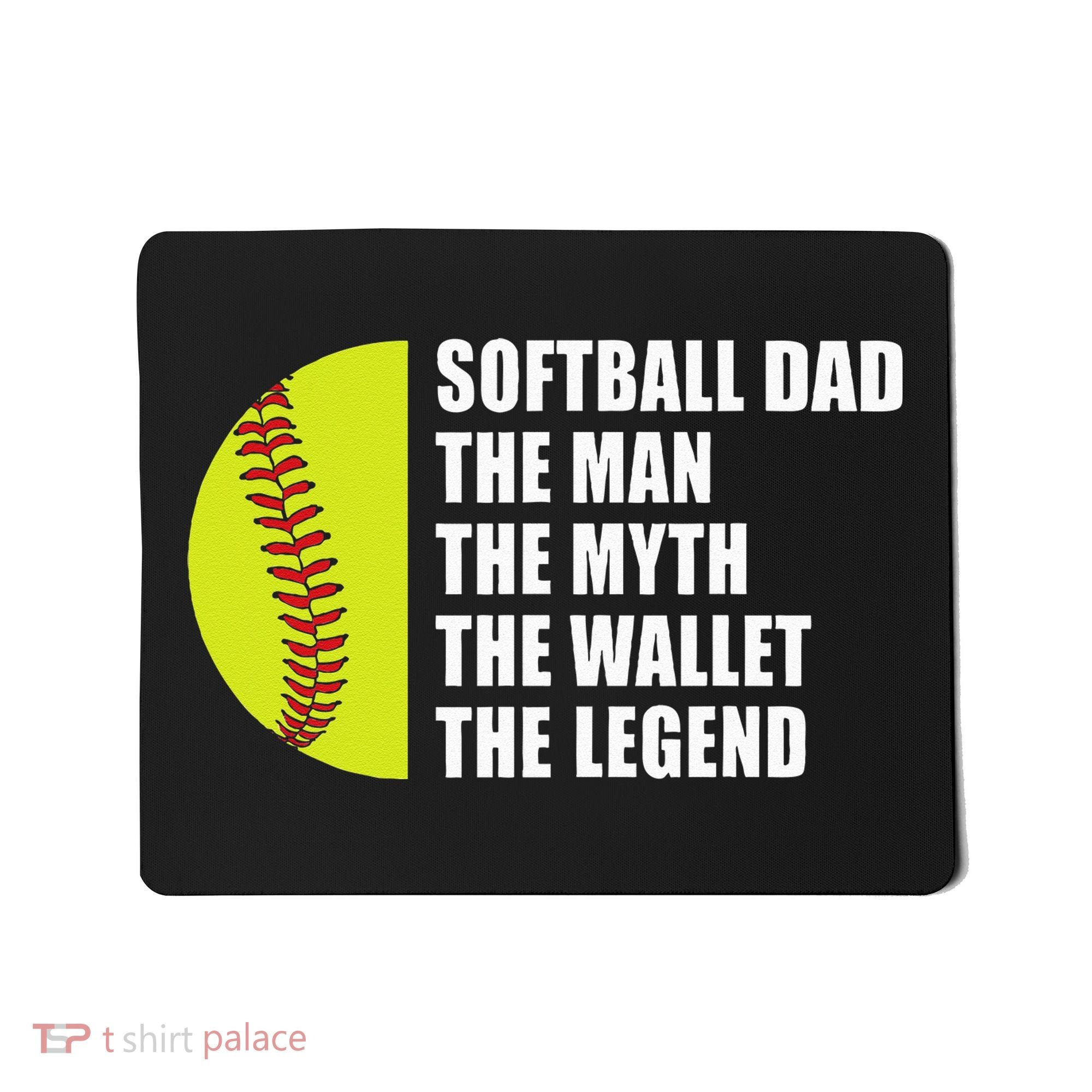 Softball Dad Man Myths Wallet Softball Fathers Day Mousepad