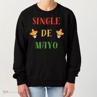 Single De Mayo (Cinco De Mayo) Women's Sweatshirt thumb 0