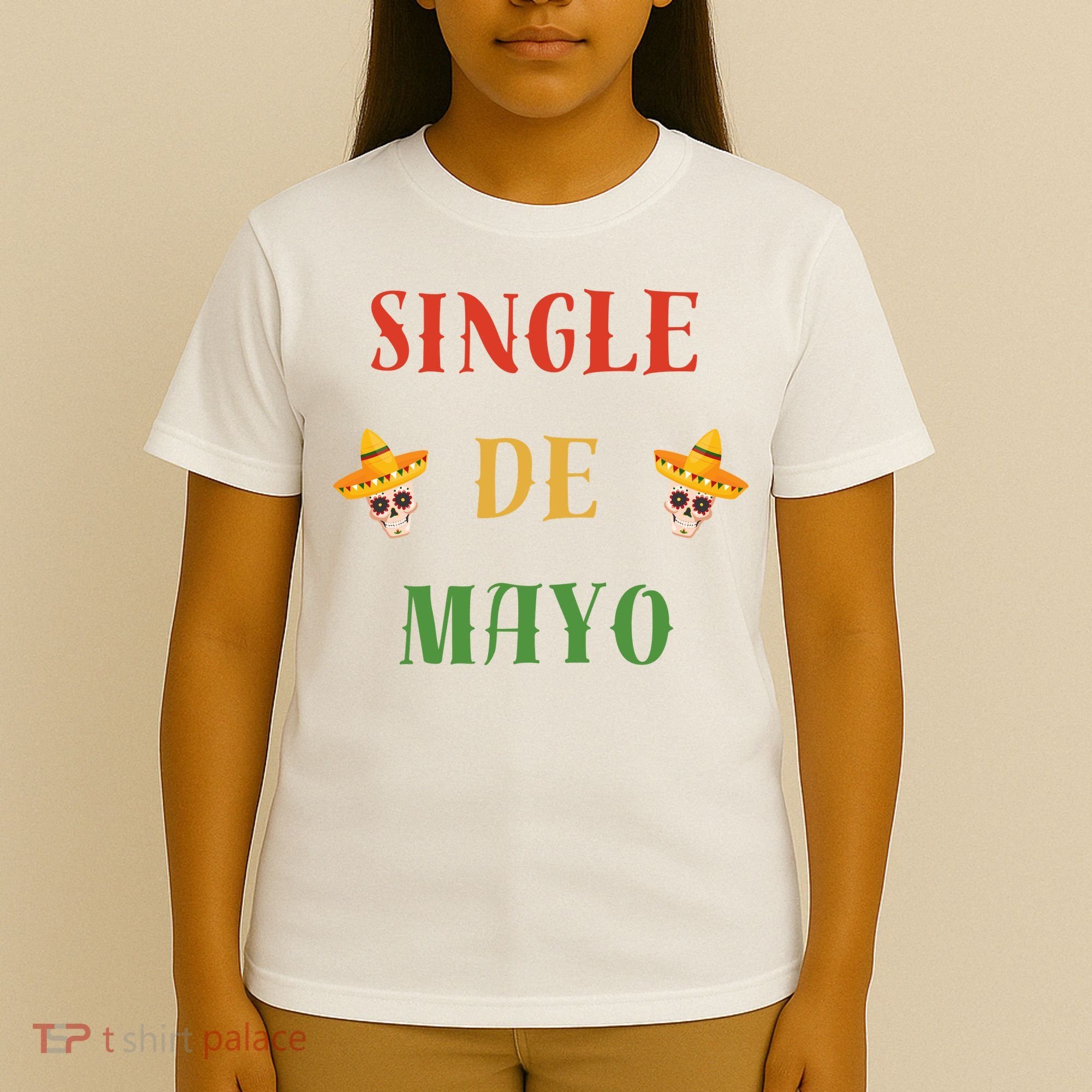 Single De Mayo (Cinco De Mayo) T-Shirt
