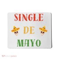 Single De Mayo (Cinco De Mayo) Mousepad thumb 0