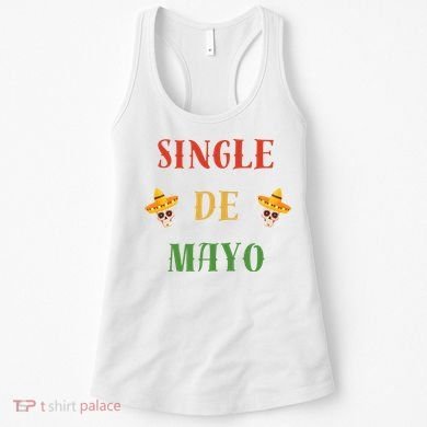 Single De Mayo (Cinco De Mayo) Women's Tank Top