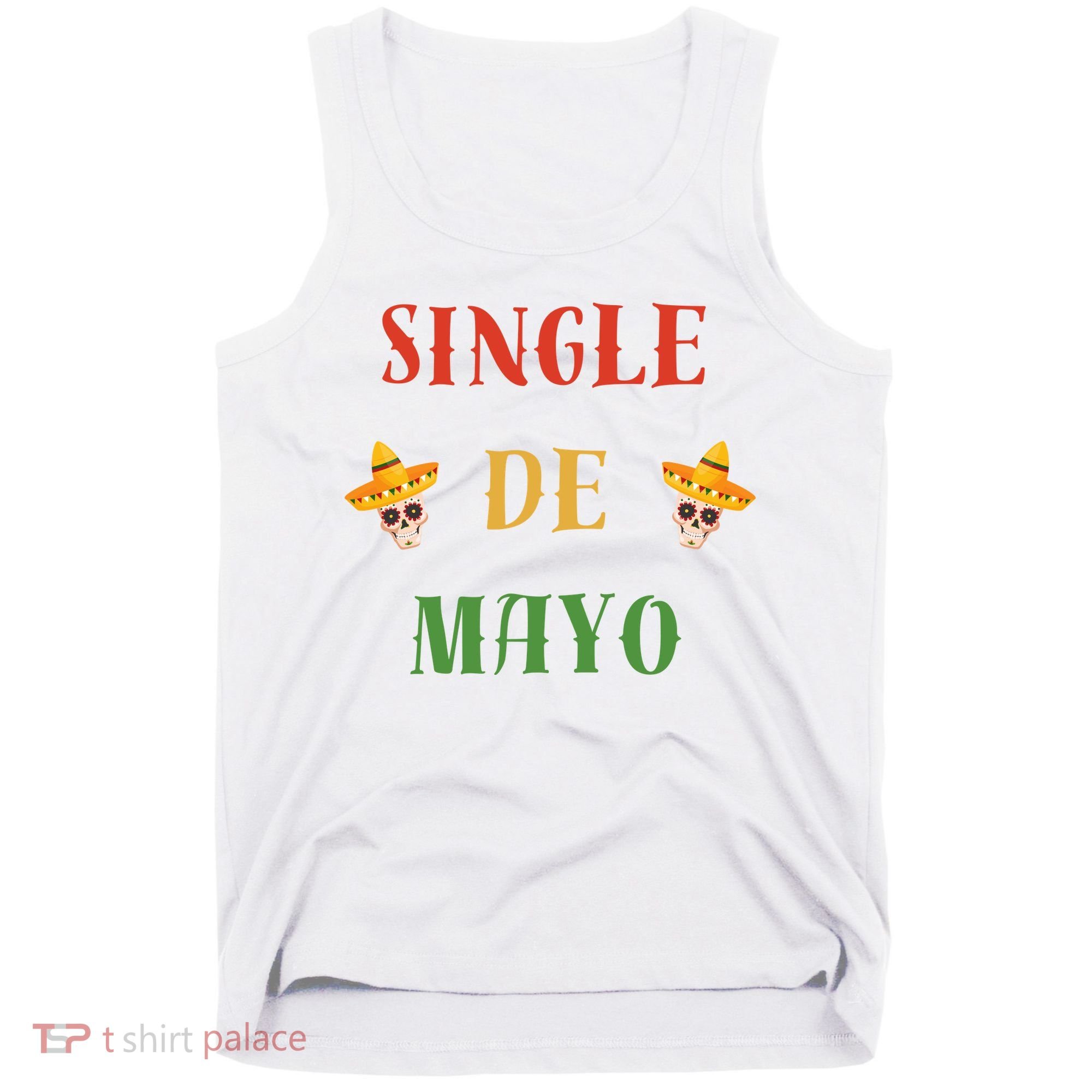 Single De Mayo (Cinco De Mayo) Tank Top