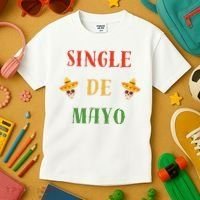 Single De Mayo (Cinco De Mayo) Kids T-Shirt thumb 3