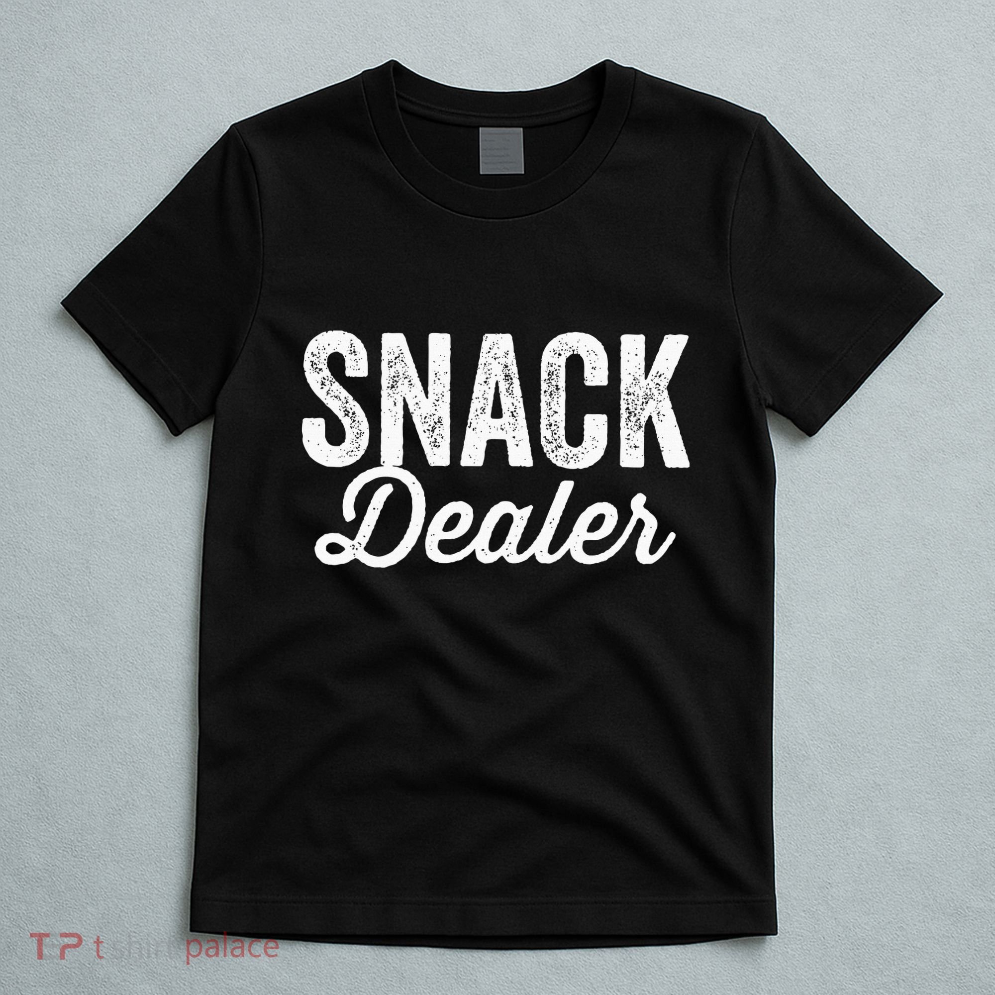 Snack Dealer Mom Teacher Daycare Funny T-Shirt
