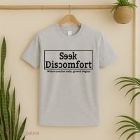 Seek Discomfort Motivational Quote Inspirational Change T-Shirt thumb 2