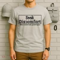 Seek Discomfort Motivational Quote Inspirational Change T-Shirt thumb 6