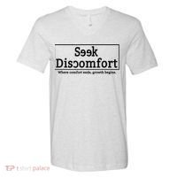 Seek Discomfort Motivational Quote Inspirational Change V-Neck T-Shirt thumb 0